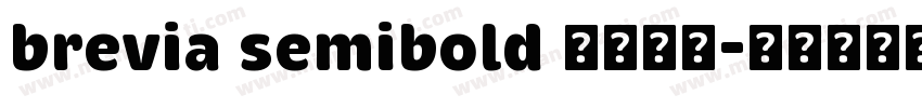 brevia semibold 字体下载字体转换